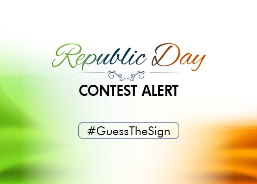 Republic Day Contest Alert: Guess The Sign & Win BIG